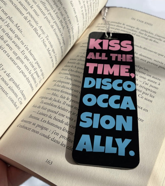 Marque-page "Kiss al the time, Diso occasionally"